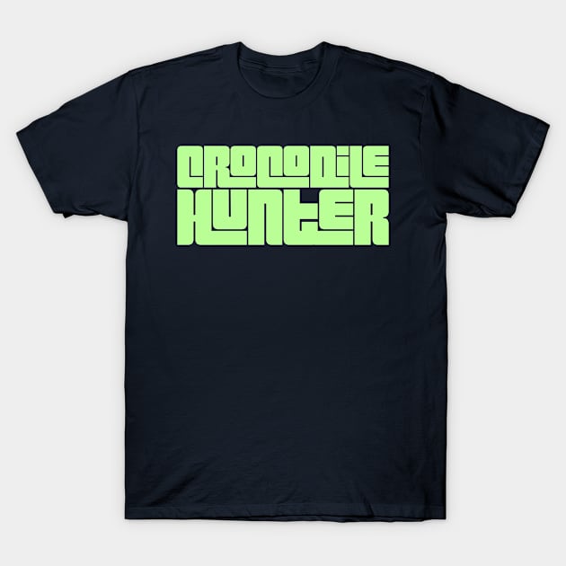 Crocodile Hunter T-Shirt by Abeer Ahmad